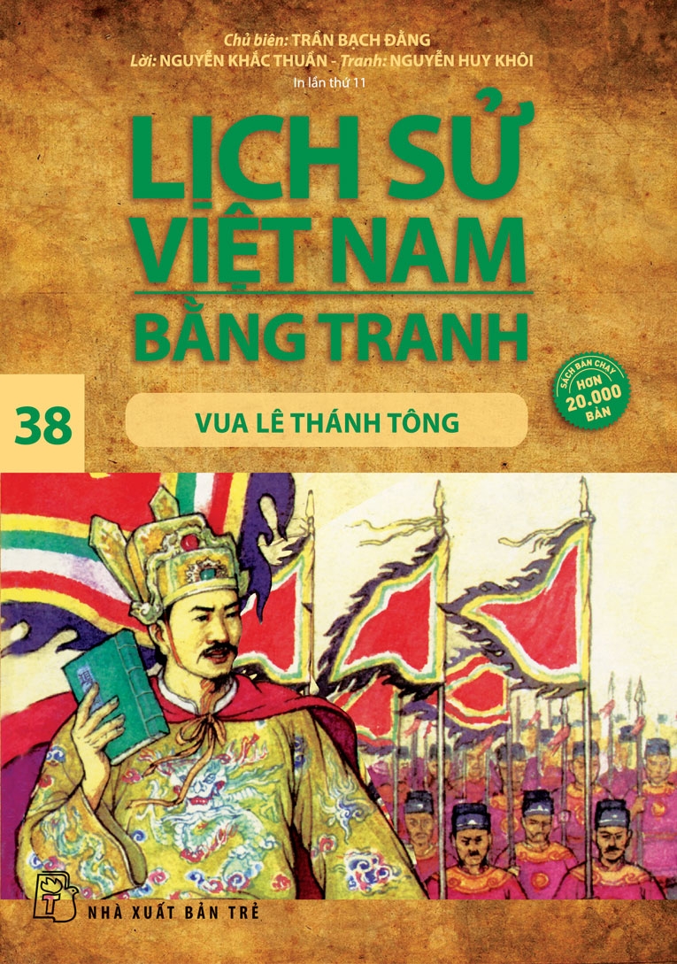 Lịch sử Việt Nam bằng tranh 38: Vua Lê Thánh Tông